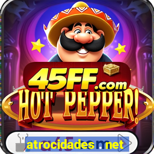 atrocidades . net